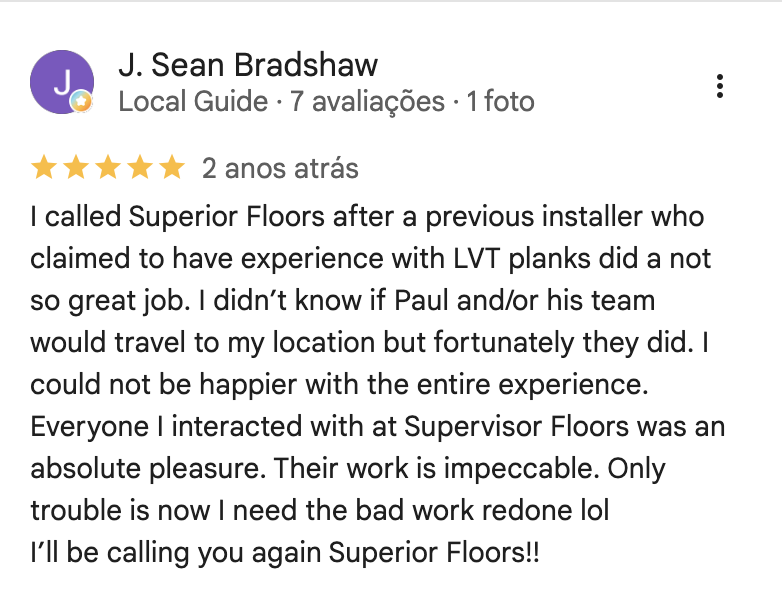 Google review for Superior Floors from J. Sean Bradshaw