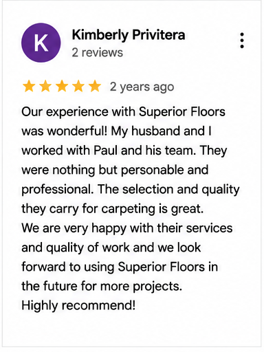 Google review for Superior Floors from Kimberly Privitera