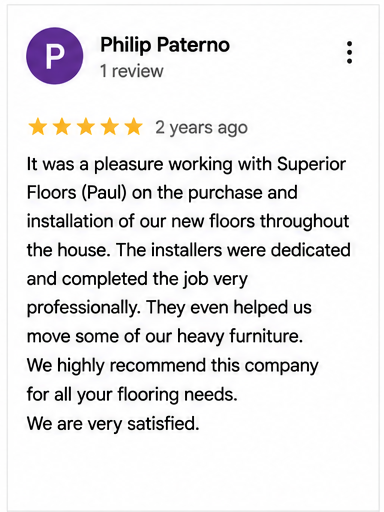 Google review for Superior Floors from Philip Paterno